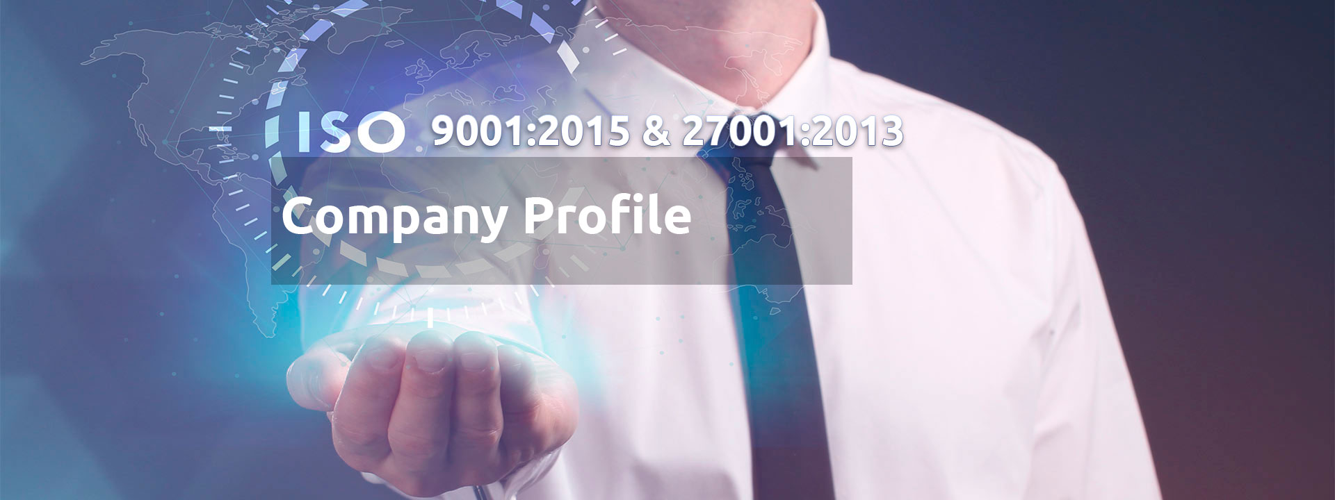 Company Profile - ISO 9001:2015 & 27001:2013